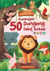 Image of 50 KUMPULAN DONGENG FABEL TERBAIK