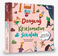 Image of DONGENG KESELAMATAN DI SEKOLAH