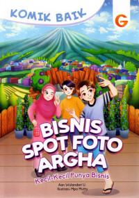 Image of KOMIK BAIK : BISNIS SPOT FOTO ARGHA