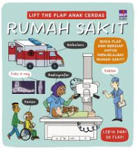 Image of LIFT THE FLAP ANAK CERDAS : RUMAH SAKIT
